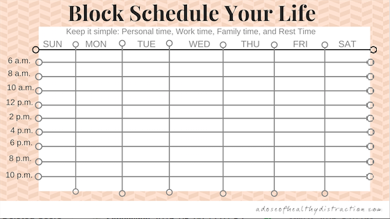 Build the Life You Want to Build with a Block Schedule – Part 2 | Solo